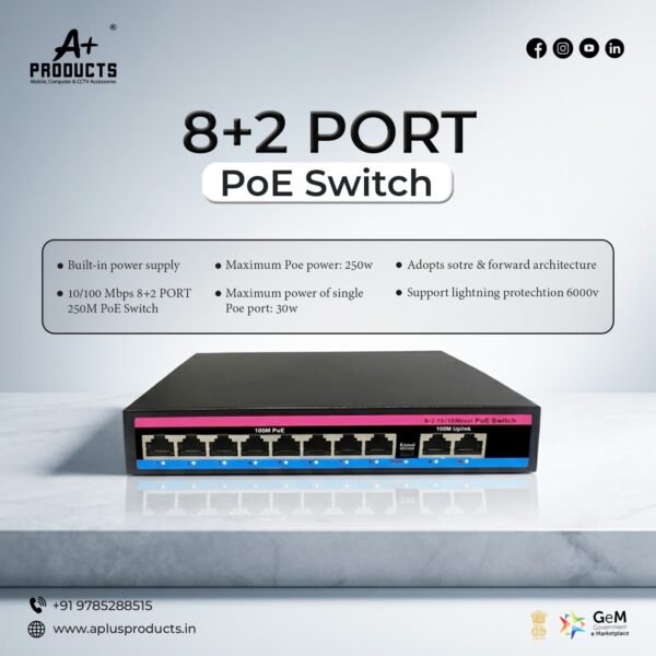 A+ PRODUCTS POE SWITCH 8 PORT (8 FE + 2 FE PORT) NORMAL
